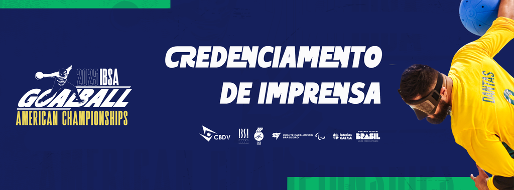 CBDV abre credenciamento de imprensa para Campeonato das Américas de Goalball CBDV abre credenciamento de imprensa para Campeonato das Américas de Goalball