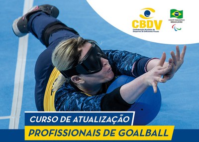 CBDV promove cursos de capacitação para goalball, futebol de 5 e judô