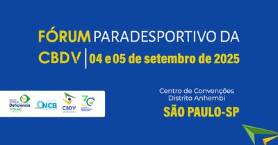 CBDV promoverá Fórum Paradesportivo durante Encontro Mundial da Deficiência Visual