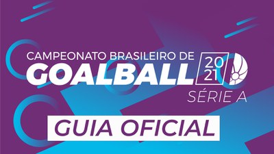 Guia da Série A: quem é quem no maior torneio de goalball do Brasil