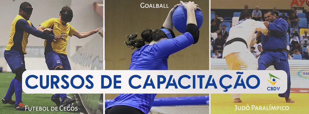 CBDV abre inscrições para cursos de habilitação técnica de futebol de cegos, goalball e judô