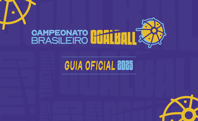 Guia da Série A: confira tudo sobre o Brasileiro 2025 de goalball